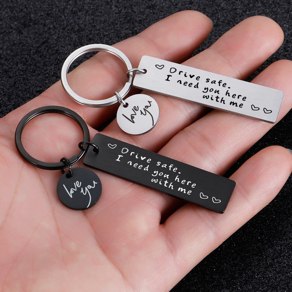 Drive Safe Keychain Lettering Boyfriend Husband Key Chain - Geckocustom.com