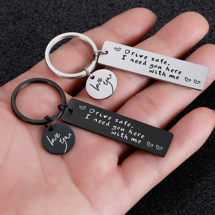 GeckoCustom Drive Safe Keychain Lettering Love You Men Women Boyfriend Husband Key Chain Birthday Father's Day Gifts Keyring Accessories