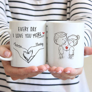 GeckoCustom Everyday I Love You More Funny Valentine Mug Personalized Gift DA199 890042
