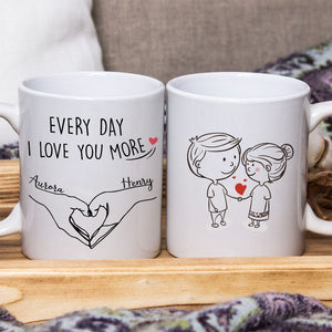 GeckoCustom Everyday I Love You More Funny Valentine Mug Personalized Gift DA199 890042