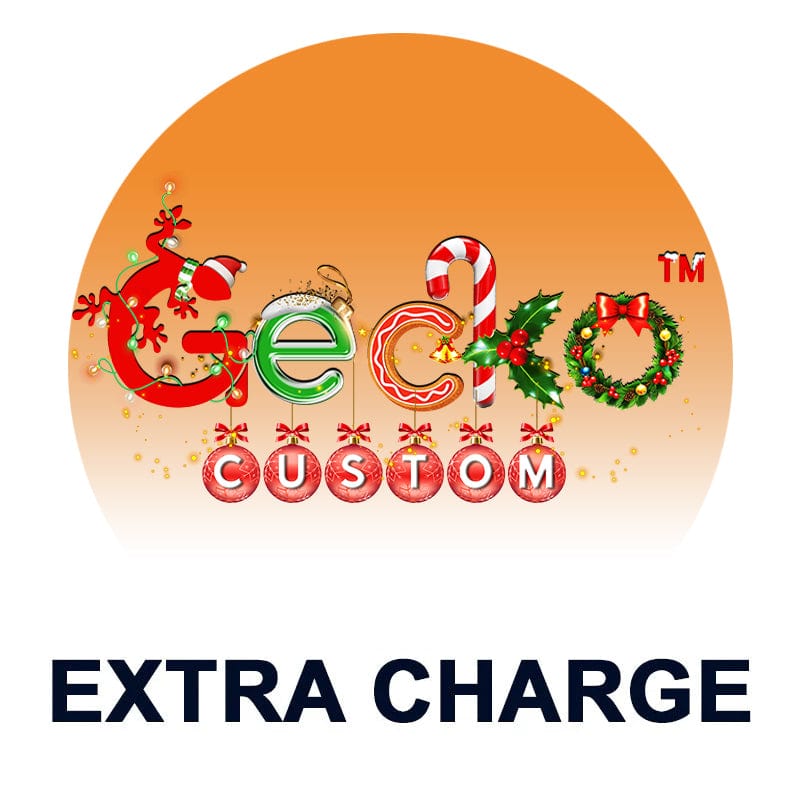 GeckoCustom Extra Charge