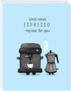 Espresso My Love