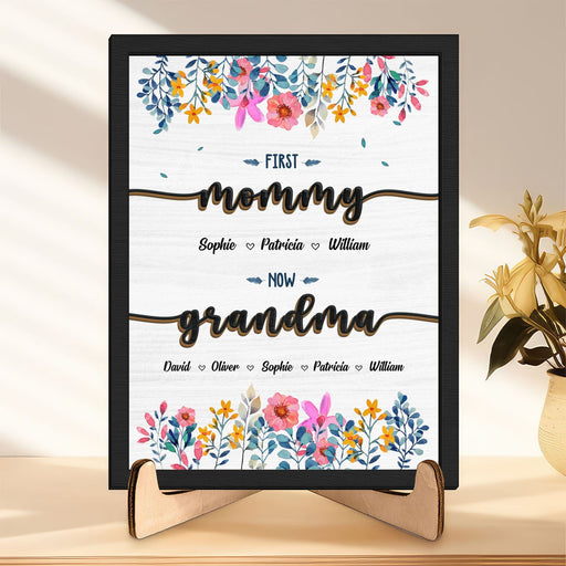 GeckoCustom First Mom Now Great Grandma Family 2-Layered Wooden Plaque With Stand Personalized Gift TA29 890320