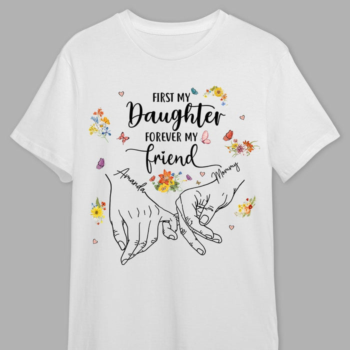 GeckoCustom First My Mother Forever My Friend Bright Shirt Personalized Gift T286 890428