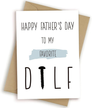 GeckoCustom Funny Fathers Day Card from Wife, Humorous Dad Birthday Gifts, Romantic Greeting Card for Husband New Father, You Are My Favorite Dilf with Kraft Envelope Dilf