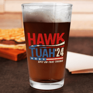GeckoCustom Funny Meme Hawk Tuah 24 Spit On That Thang American Flag Print Beer Glass HO82 891012