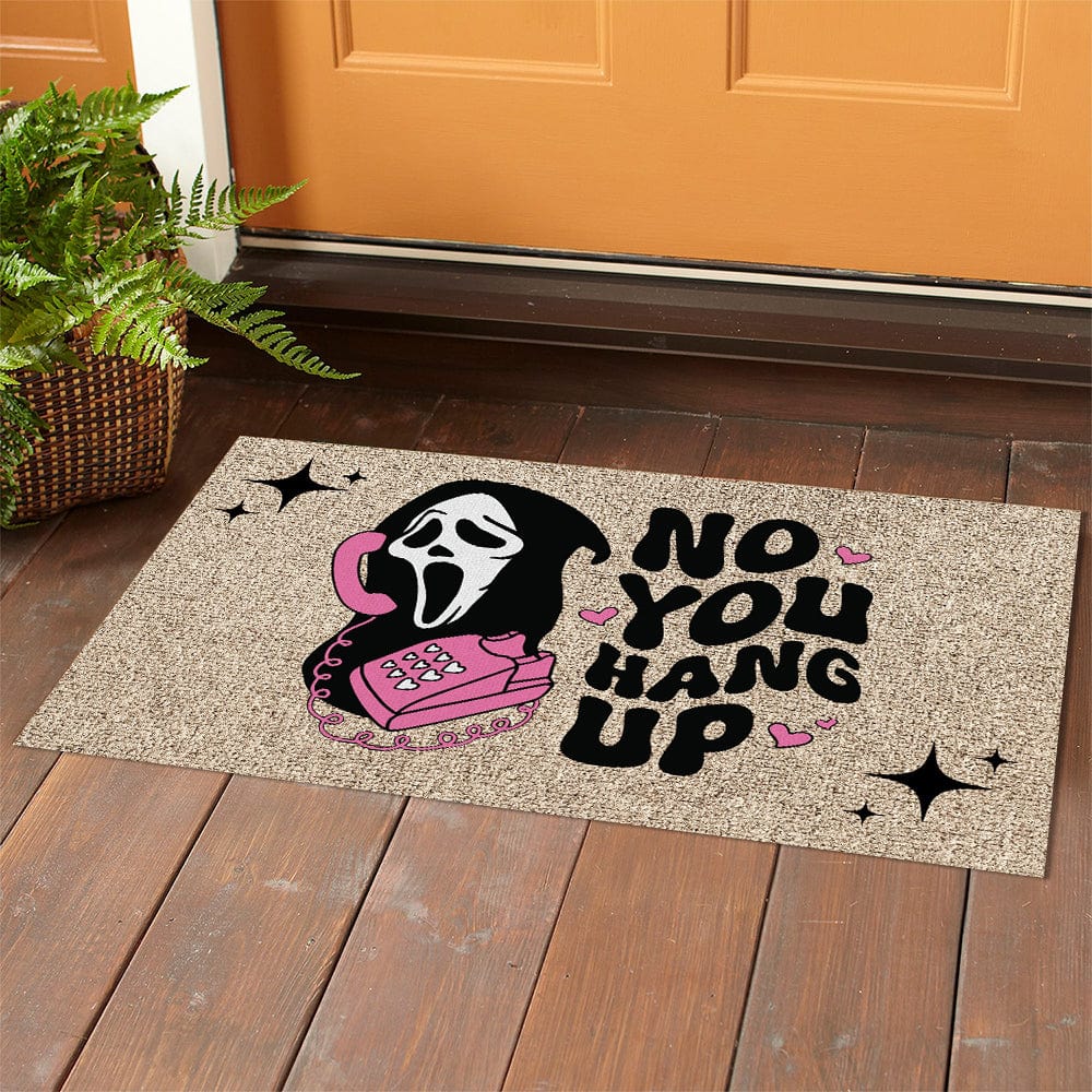 GeckoCustom Ghost Halloween No You Hang Up Doormat HO82 893294
