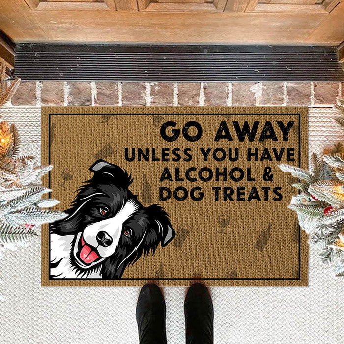 GeckoCustom Go Away Unless You Have Alcohol And Dog Treats Pet Treats Doormat Personalized Gift N304 889530