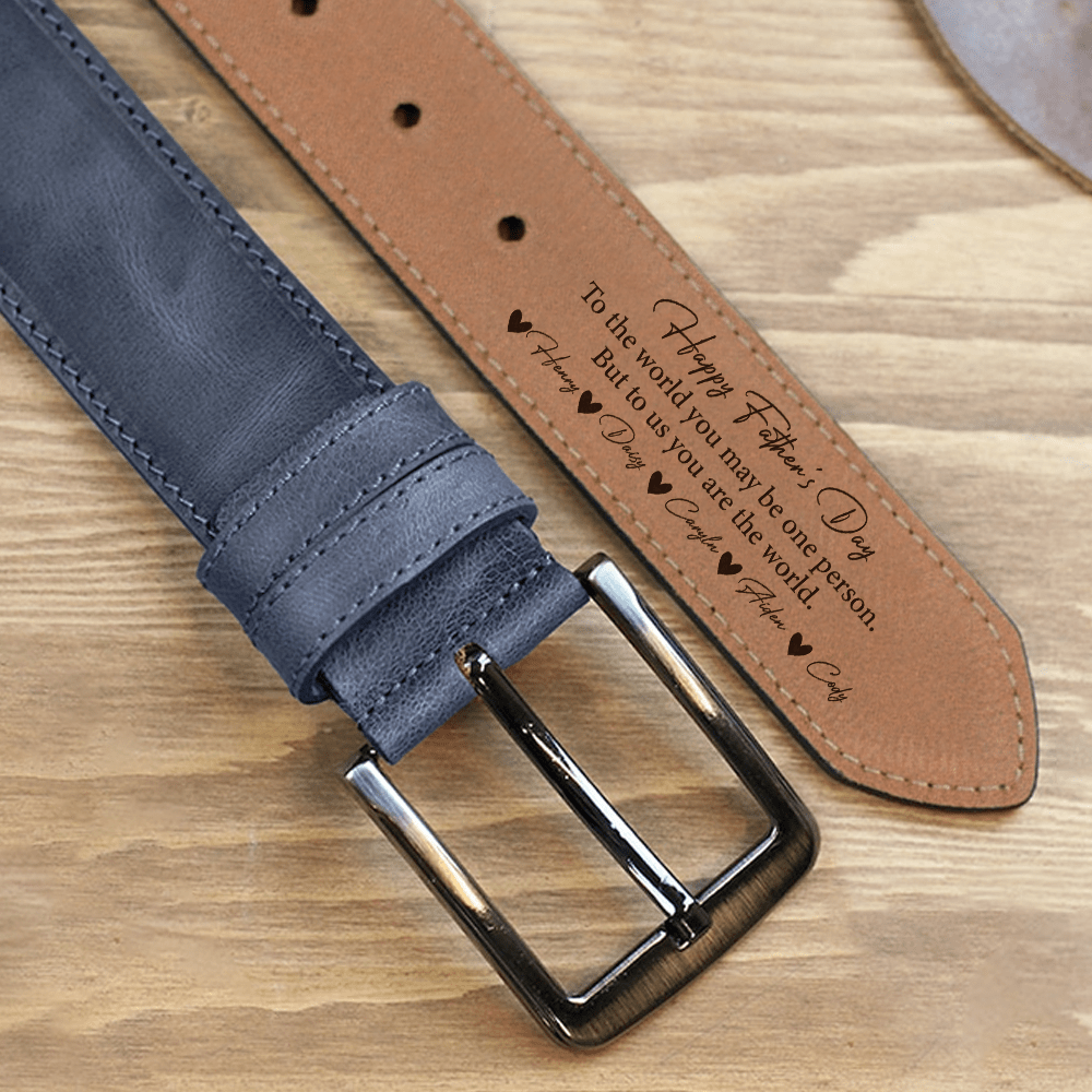 Happy Father’s Day Dad To Us You Are The World Belt Personalized