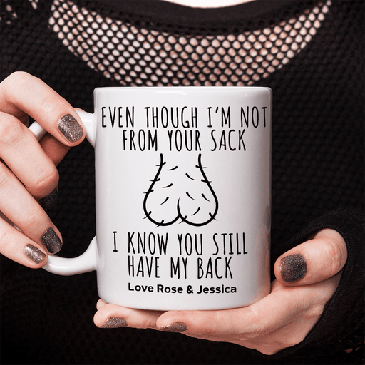 GeckoCustom Happy Father's Day I Know You You Still Have My Back Family Mug TA29 890420