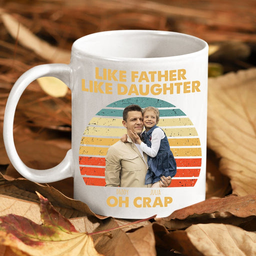 GeckoCustom Happy Father's Day Like Father Like Daughter Family Mug T286 890424