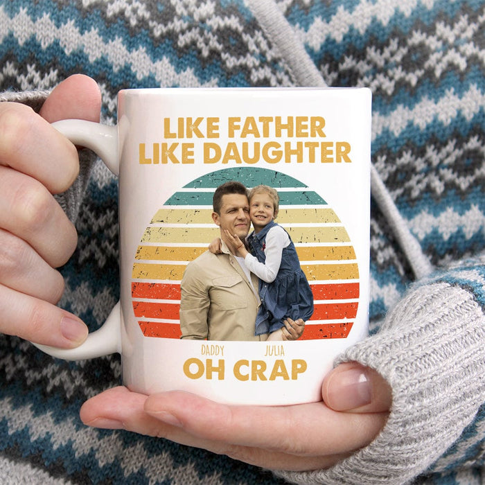 GeckoCustom Happy Father's Day Like Father Like Daughter Family Mug T286 890424