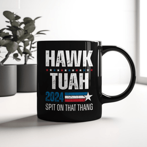 GeckoCustom Hawk Tuah 2024 Spit On That Thang Personalized Gift Black Mug HA75 890958