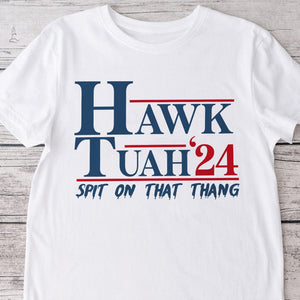 GeckoCustom Hawk Tuah 24 Spit On That Thang Bright Shirt HA75 890962