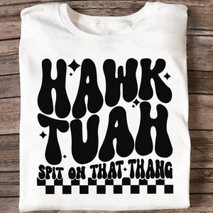 GeckoCustom Hawk Tuah Spit In That Thang Shirt DM01 891261