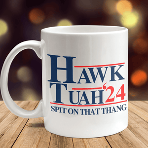 GeckoCustom HAWK TUAH Spit On That Thang Mug DM01 891251