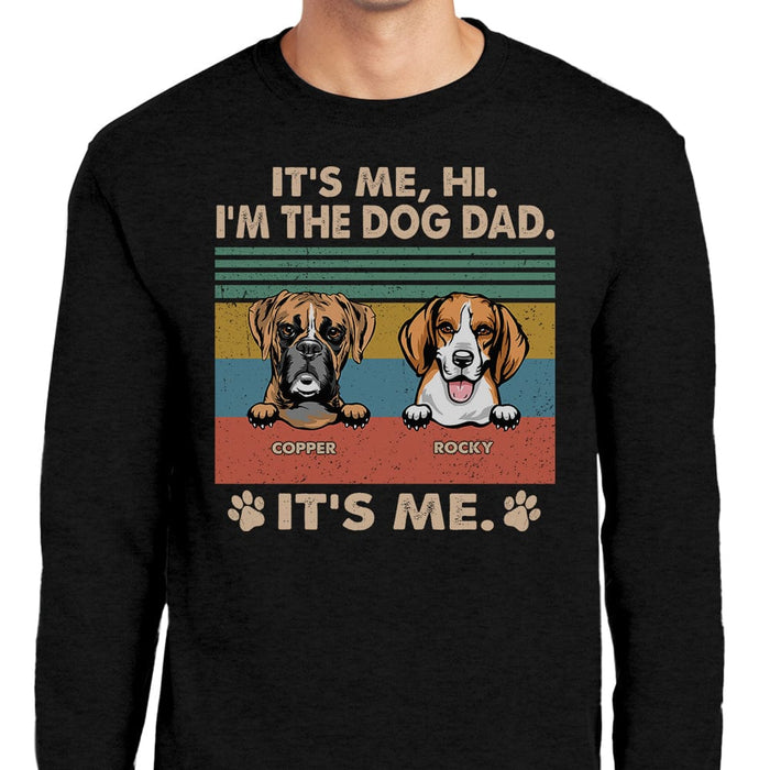 GeckoCustom Hi I'm The Dog Dad Father Shirt N304 889236 Long Sleeve / Colour Black / S
