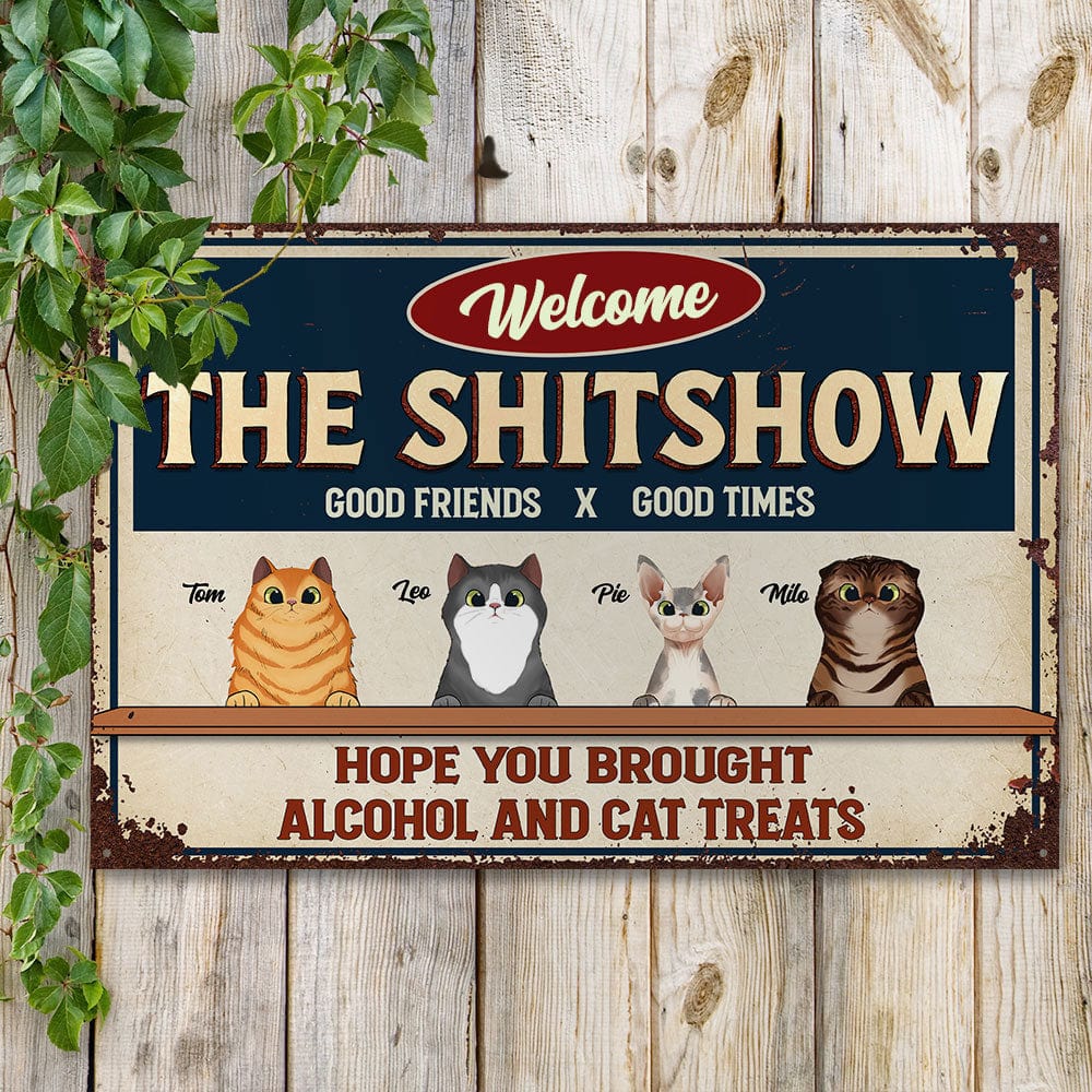 GeckoCustom Hope You Brought Alcohol And Cat Treats The Patio Bar For Cat Lover Metal Sign Personalized Gift N304 889554