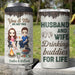 GeckoCustom Husband And Wife Drinking Buddies For Life Cooler Family Tumbler Personalized Gift DA199 890209 16oz