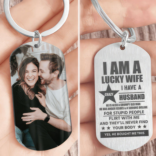 GeckoCustom I Am A Lucky Wife Of A Crazy Husband Couple Metal Keychain HN590 No Gift box