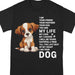 GeckoCustom I Am Your Friend And Your Dog Shirt T368 889623 Basic Tee / Black / S