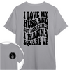 GeckoCustom I Love My Husband But Sometimes I Wanna Square Up Bright Shirt Funny Wife Shirt CH07 895030 Premium Tee (Favorite) / P Light Blue / S