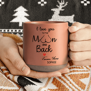 GeckoCustom I Love You To The Moon And Back Personalized Pottery Mug Gift For Boyfriend Girlfriend LM32 895096 12oz