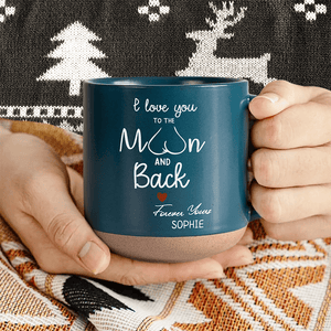 GeckoCustom I Love You To The Moon And Back Personalized Pottery Mug Gift For Boyfriend Girlfriend LM32 895096 12oz