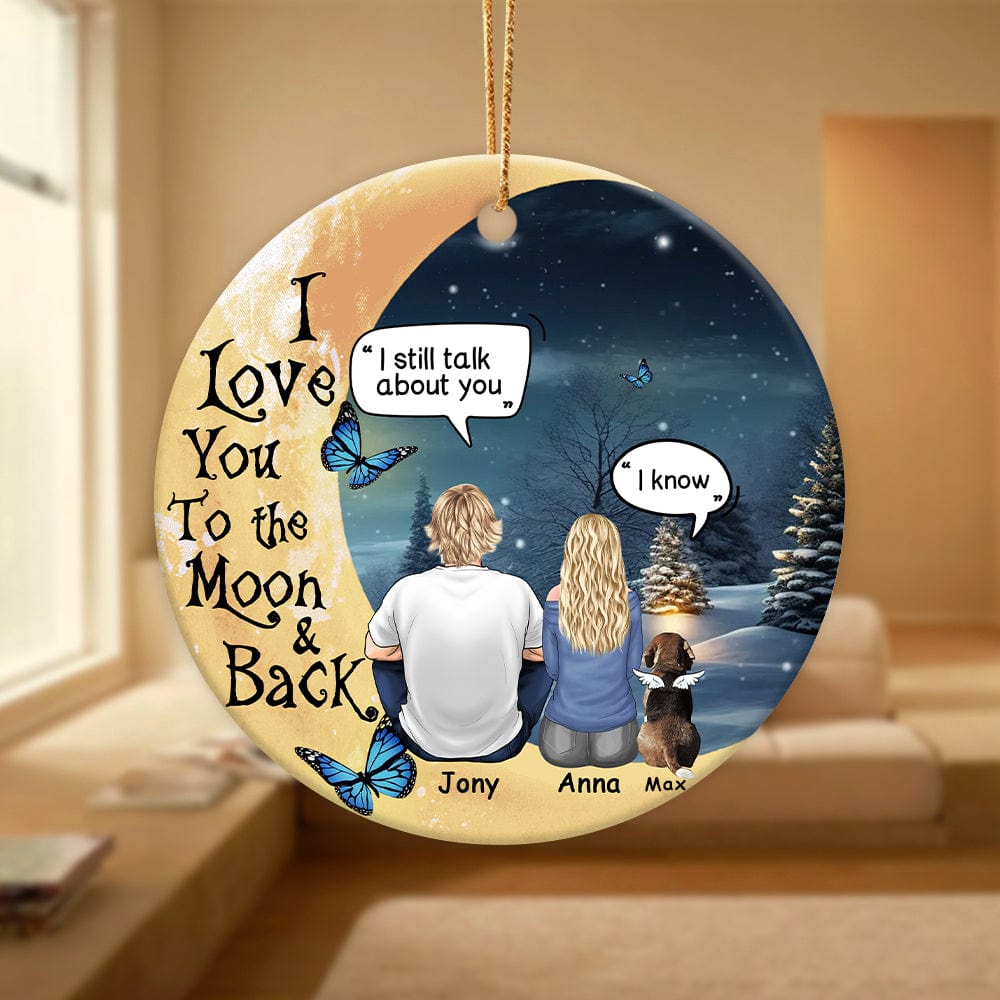 GeckoCustom I Love You To The Moon & Back Memorial Dog Personalized Gift Ceramic Ornament HA75 891214