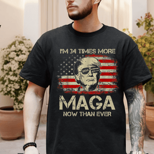 GeckoCustom I'm More M.A.G.A Now Than Ever Trump Shirt DM01 891211