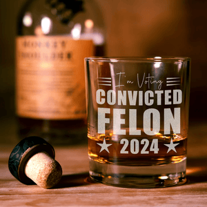GeckoCustom I'm Voting Convicted Felon 2024 Rock Glass HA75 890828 10.5 oz