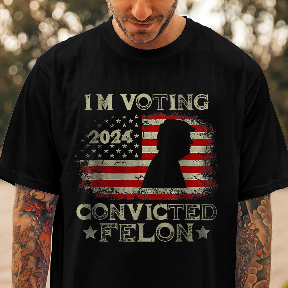GeckoCustom I'm Voting Convicted Felon Dark Shirt HO82 890766
