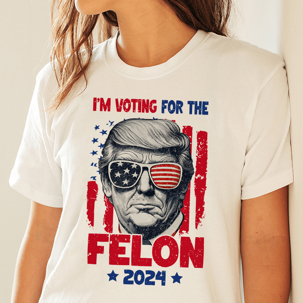 GeckoCustom I'm Voting For The Felon 2024 Personalized Gift Shirt HA75 890794