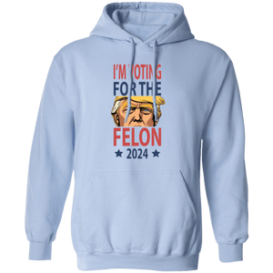 GeckoCustom I'm Voting For The Felon Donald Trump 2024 For Independence Day HO82 890810 Pullover Hoodie / Light Blue / S