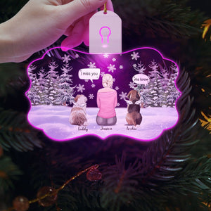 GeckoCustom I Miss You - Christmas Memorial For Dog Mom Medallion Led Acrylic Ornament Personalized Gift HO82 893270 3 inches