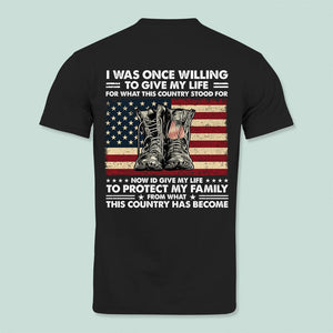 GeckoCustom I Was Once Willing To Give My Life Shirt Personalized Gift T368 889874