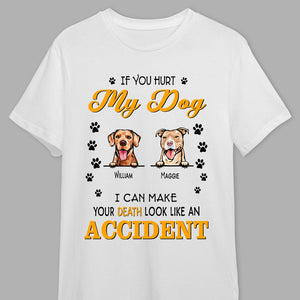 GeckoCustom If You Hurt My Dog I Can Make Your Death Look Like An Accident Bright Shirt K228 889482 Premium Tee (Favorite) / P Light Blue / S