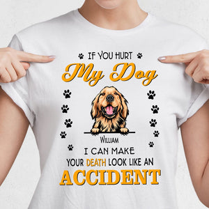 GeckoCustom If You Hurt My Dog I Can Make Your Death Look Like An Accident Bright Shirt K228 889482 Women Tee / Light Blue Color / S