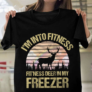 GeckoCustom Im Into Fitness Deer In My Freezer Shirt Personalized Gift TH10 892171