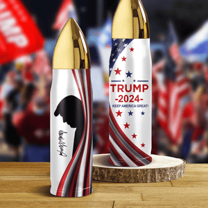 GeckoCustom Keep America Great For President Trump 2024 Bullet Tumbler N304 HA75 891010