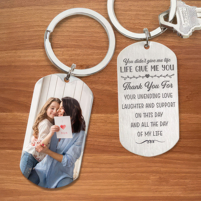 GeckoCustom Life Give Me You Step Mother Family Metal Keychain HN590