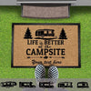 GeckoCustom Life Is Better Camping Doormat, RV Camper, Motor Home Doormat, Camping Gift, HN590