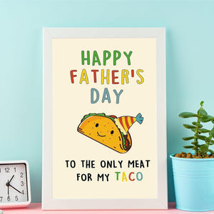 GeckoCustom Lovely Taco Father'S Day Card for Dad, Funny Fathers Day Gift for Husband from Wife, Romantic Father'S Day Card, Happy Father'S Day to the Only Meat for My Taco