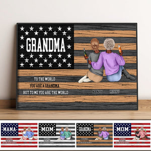 GeckoCustom Mom You Are The World With America Flag Poster HO82 890982