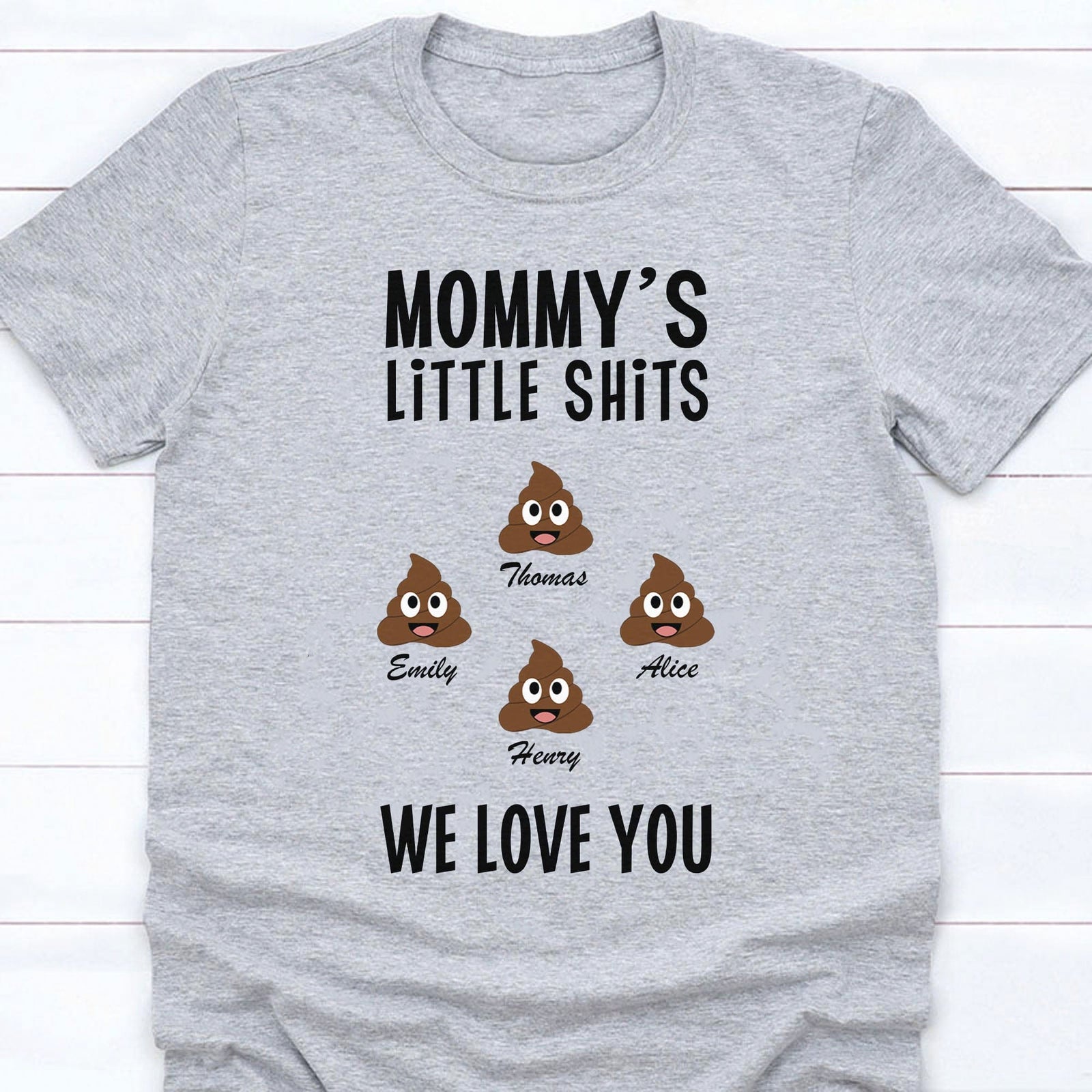 GeckoCustom Mommy's Little Shits Personalized Custom Family Shirt C294
