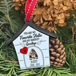 GeckoCustom My Favorite Hello My Hardest Goodbye Dog Ornament, Dog Memories Gift, HN590 4"