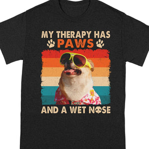 GeckoCustom My Therapy Has Paws And A Wet Nose Dog Shirt N304 889589