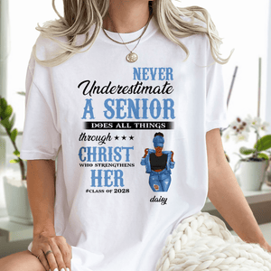 GeckoCustom Never Underestimate A Senior Graduation Shirt, Back To School Gift HN590 HA75 891890