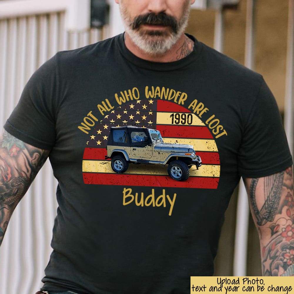GeckoCustom Not All Who Wander Are Lost Vintage Retro Off Road Shirt, Custom Photo Shirt HN590 Basic Tee / Black / S