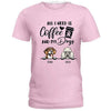 GeckoCustom Personalized Custom T Shirt, Dog Lover Gift, All I Need Is Coffee And My Dog Ladies T-Shirt / Light Blue Color / S